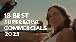 18 Best Super Bowl Commercials 2025 - HD Super Bowl LIX Ads Compilation!