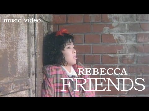 REBECCA "FRIENDS" MUSIC VIDEO