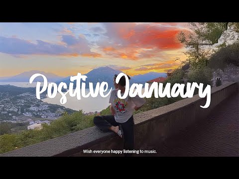 Positive January | Songs for cold day with coffe cup ☕ | Best | Indie/Pop/Folk/Acoustic Playlist