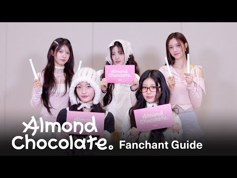 ILLIT (아일릿) ‘Almond Chocolate’ 응원법