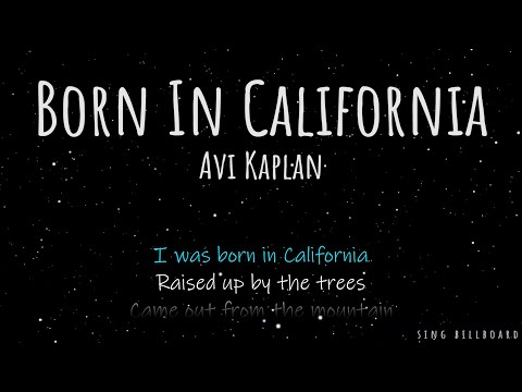 Avi Kaplan - Born In California (Realtime Lyrics)