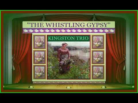 “THE WHISTLING GYPSY” – THE KINGSTON TRIO (1961)