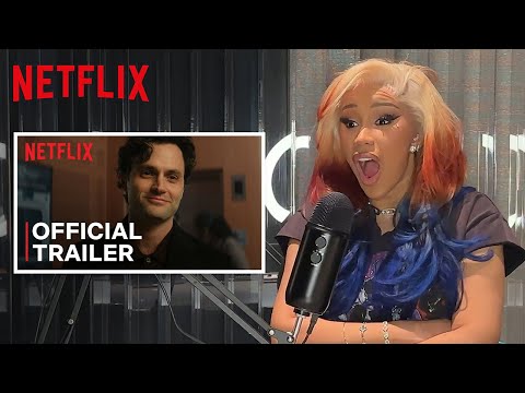 Cardi B Reacts to the YOU Season 5 Trailer | Netflix