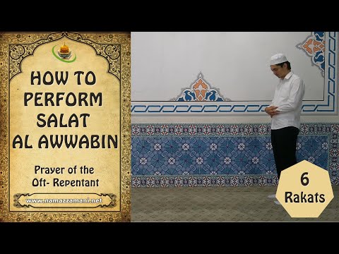 How to perform Salat al Awwabin (Prayer of the Oft- Repentant)