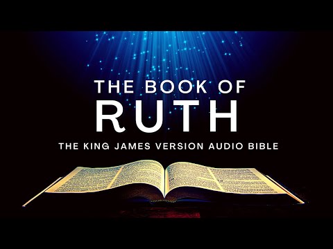 The Book of Ruth KJV | Audio Bible (FULL) by Max McLean #audio #bible #scripture #kjv #book