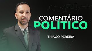 Comentário político: Pacto federativo deveria estar nas pautas dos candidatos