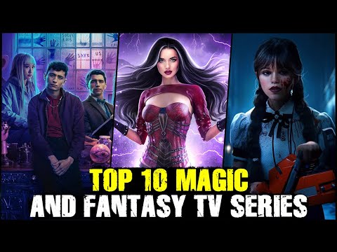 Top 10 Magic / Fantasy TV Series