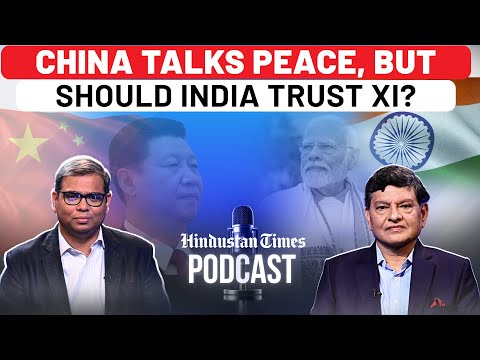 Trump Fear Or Modi Magic? Why Xi Jinping's China Is Now Talking Peace To India | LAC | HT Podcast