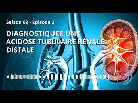 Maladie rare - Diagnostiquer une acidose tubulaire rénale distale