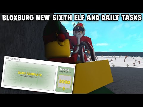 THE SIXTH NEW BLOXBURG ELF... DAILY TASKS AND GIFT GIVING