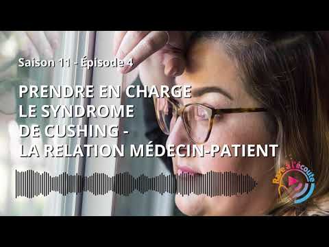 Prendre en charge le syndrome de Cushing – la relation médecin-patient