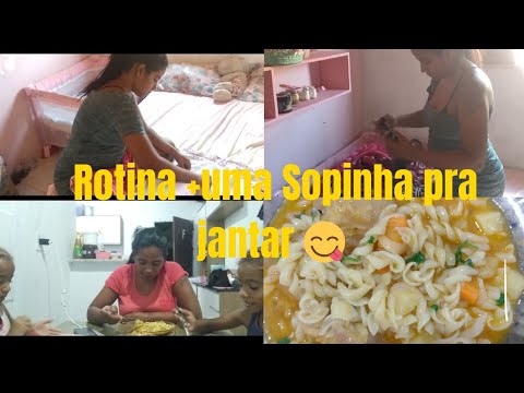 ROTINA  🏡😅HOJE TAMBÉM FIZ UMA SOPINHA 😋 PRA JANTAR