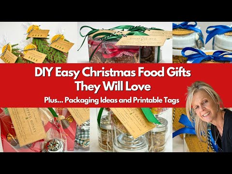 Quick and Easy Christmas Food Gifts They Will Love w/Packaging Ideas