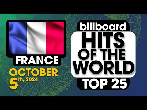 Billboard Hits of The World: France Top 25 (October 5th, 2024)