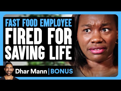 Fast Food EMPLOYEE FIRED For SAVING LIFE | Dhar Mann Bonus!