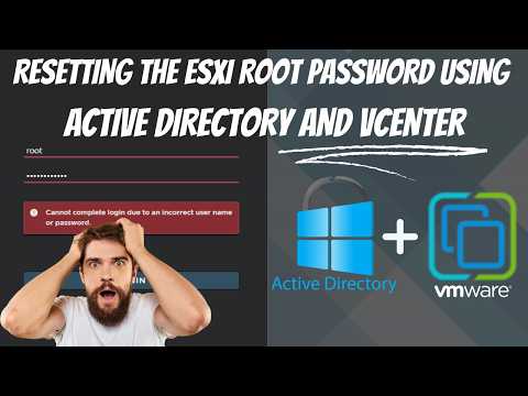 Reset ESXi Root Password Using Active Directory - Step-by-Step Guide