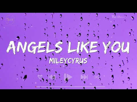 Angels Like You - Miley Cyrus (Lyrics) | Shawn Mendes, Selena Gomez, SZA,...