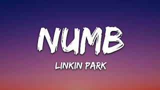 Linkin Park - Numb (Lyrics)