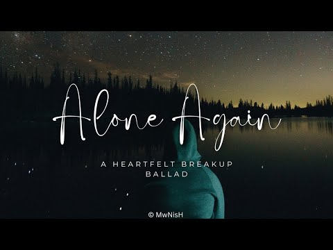 Alone Again – A Heartfelt Breakup Ballad | AI-Generated Emotional Song"