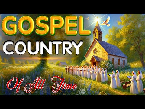 Timeless Gospel Hymns - Best Classic Country Gospel Songs (With Lyrics) 🙏