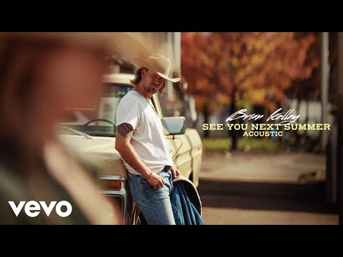 Brian Kelley - See You Next Summer (Acoustic / Audio)