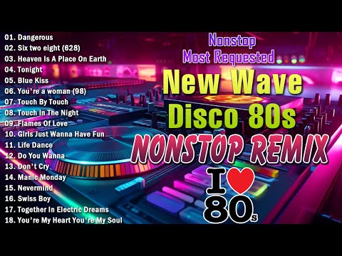 New Nonsstop Most Requested New Wave Disco 80s Nonstop Remix #5