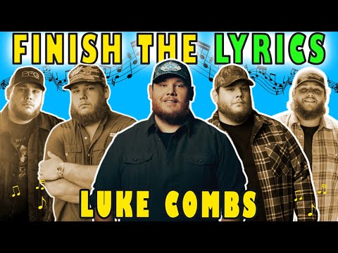 Finish The Lyrics Luke Combs Country | Country Music Quiz