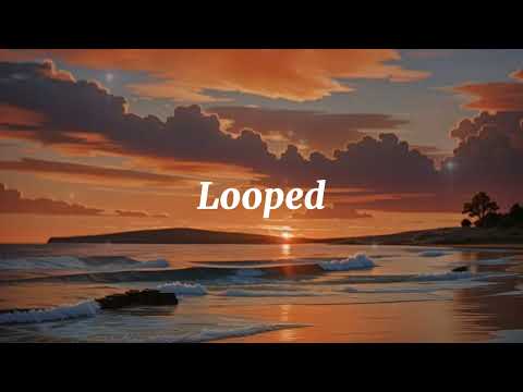 Looped - Music Video