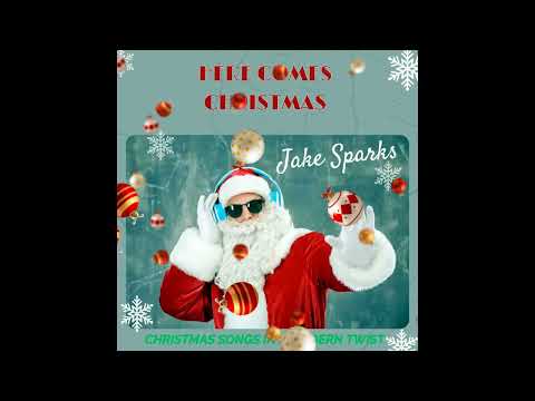 Jake Sparks - "Here comes Christmas" (Official Audio)