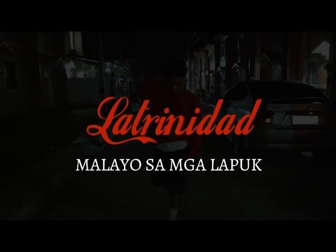 Latrinidadboi Lifestyle - Malayo Sa Mga Lapuk