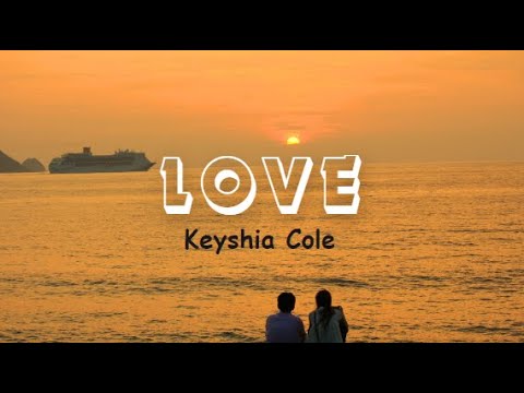 Keyshia Cole - LOVE ( lyrics )