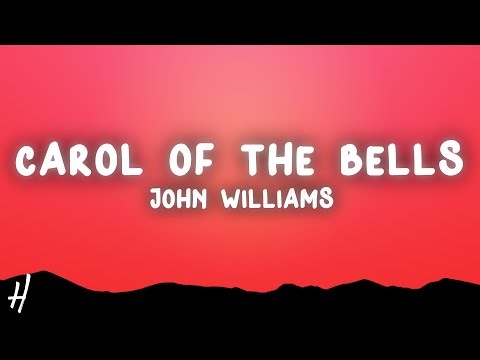 John Williams - Carol of the Bells (Lyrics)