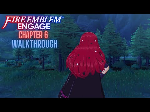 Fire Emblem Engage Chapter 6 Walkthrough No Commentary