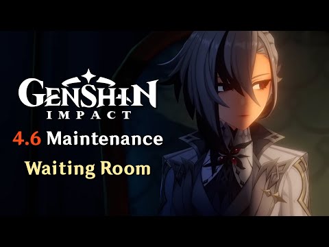 Genshin Impact 4.6 Maintenance Waiting Room