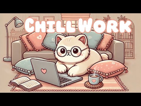 Chill Work 💻☕ | 1 Hour Relaxing Lofi Music 🎶 | Focus & Productivity Beats