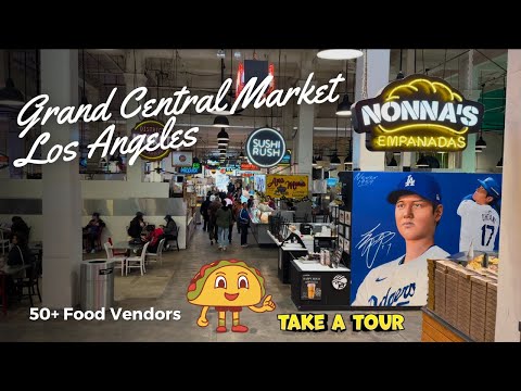 LA: Grand Central Market 🌮