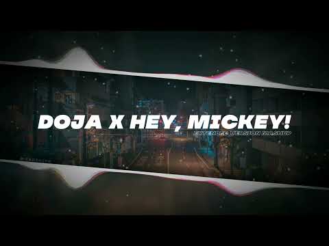 doja x hey, mickey! (tiktok remix - extended version) (how can I be homophobic x oh mickey)