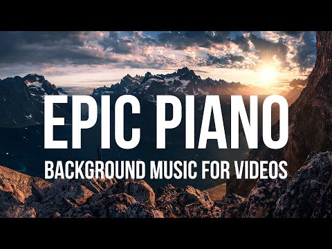 Beautiful Piano Cinematic Music [audio for video]