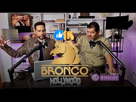 Adal Loreto Podcast | Bronco Single Review 1000 Likes Capitulo 4