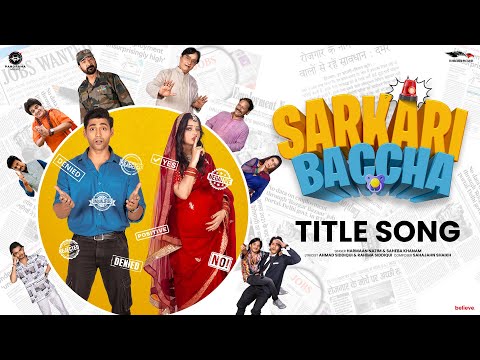 Sarkari Bachcha - Title Song | Harmaan Nazim & Saheba Khanam | Ruslan Mumtaz & Aanya Tiwari