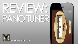 REVIEW: Pano Tuner - The Best Chromatic Tuner for the iPhone