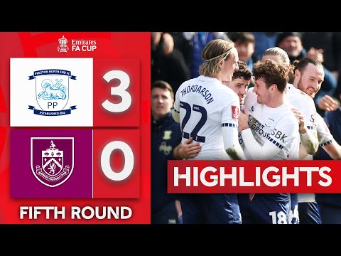 Brady Sends Preston First QF in 59 Years! | Preston North End 3-0 Burnley | Emirates FA Cup 24-25