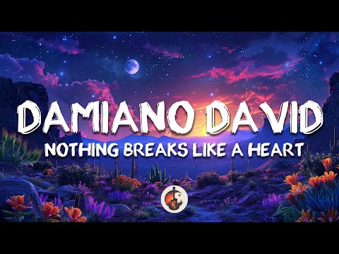 Damiano David - Nothing Breaks Like A Heart (Lyrics)