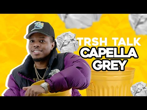 Capella Grey On The Brokest Thing He's Done, Internet Trolls, New York & More! | TRSH Talk Interview