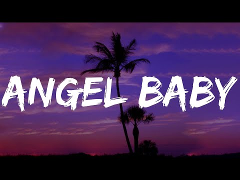 Angel Baby - Troye Sivan (Lyrics) Ali Gatie, Ed Sheeran, FIFTY FIFTY