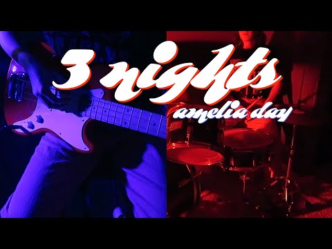 Amelia Day - 3 Nights (Dominic Fike Cover)