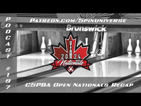 Podcast #197 - 2024 C5PBA Open Nationals Recap