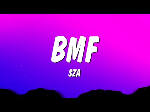 SZA - BMF (Lyrics)