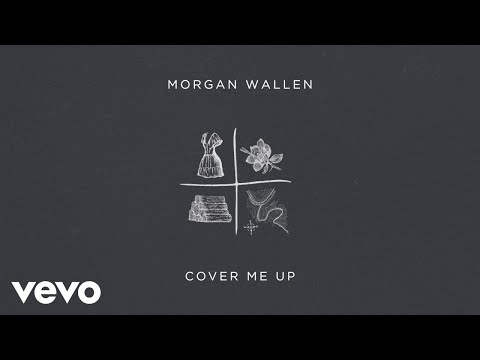 Morgan Wallen - Cover Me Up (Audio Only)