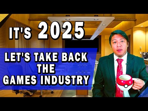 It's 2025. Time to take back the video games industry.